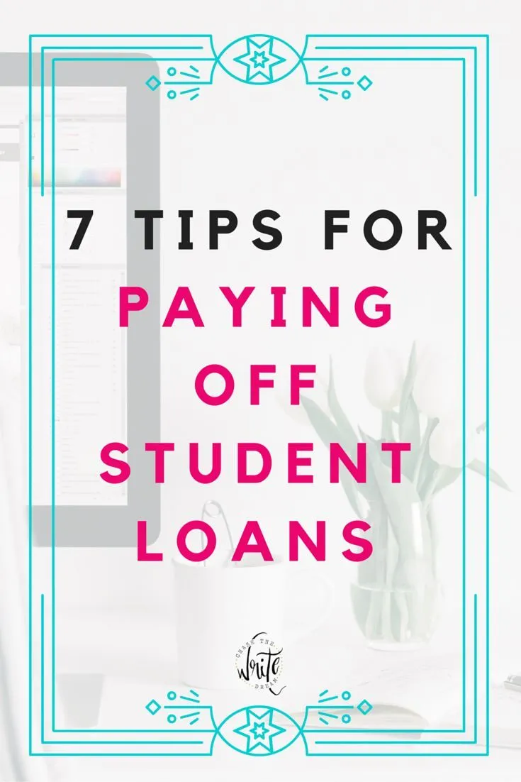 7 Tips for Paying Off Student Loans | Paying off student loans, Student
