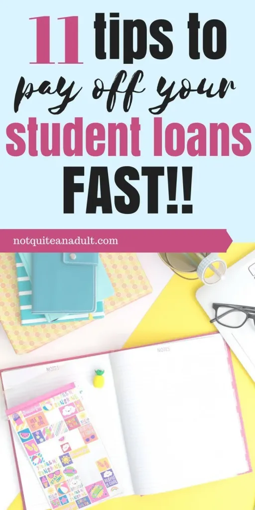 Student Loan Debt ~ 11 Tips to Pay it Off FAST! - Not Quite An Adult