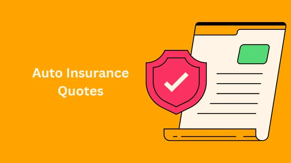 Understanding The Auto Insurance Quotes-Comprehensive Guide