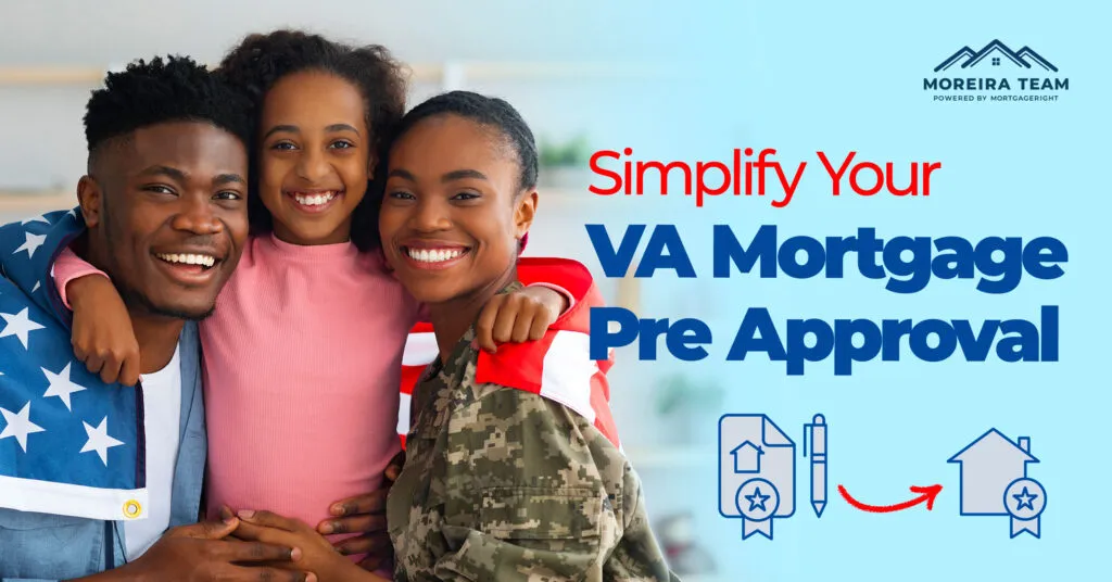 VA Mortgage Pre Approval: Your Step-by-Step Guide to Simplify the