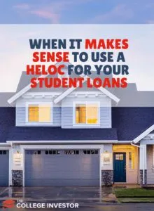 When It Makes Sense To Use a HELOC for Student Loans