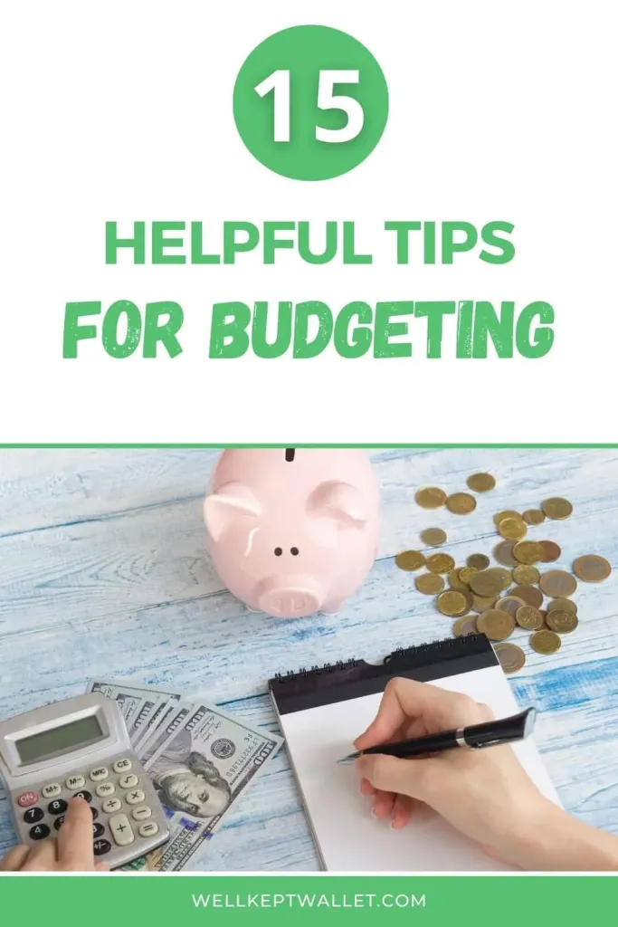 15 Helpful Budgeting Tips to Manage Your Finances Easier