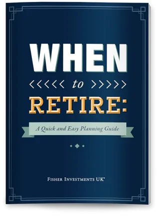 Do You Know When You Can Retire? | Resources | Fisher Investments UK