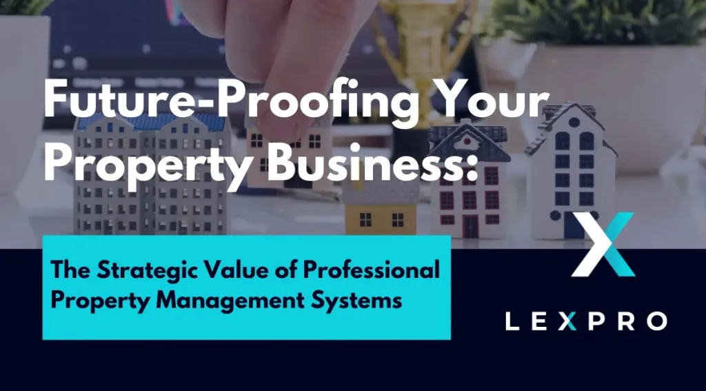 Future‑Proofing Your Property Management Strategy