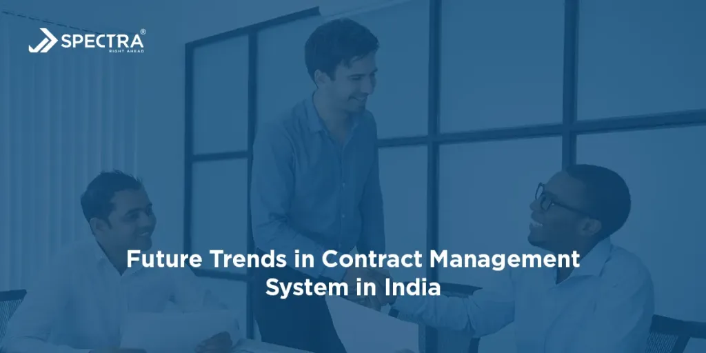 Future Trends Shaping Contract Management for Legal Teams