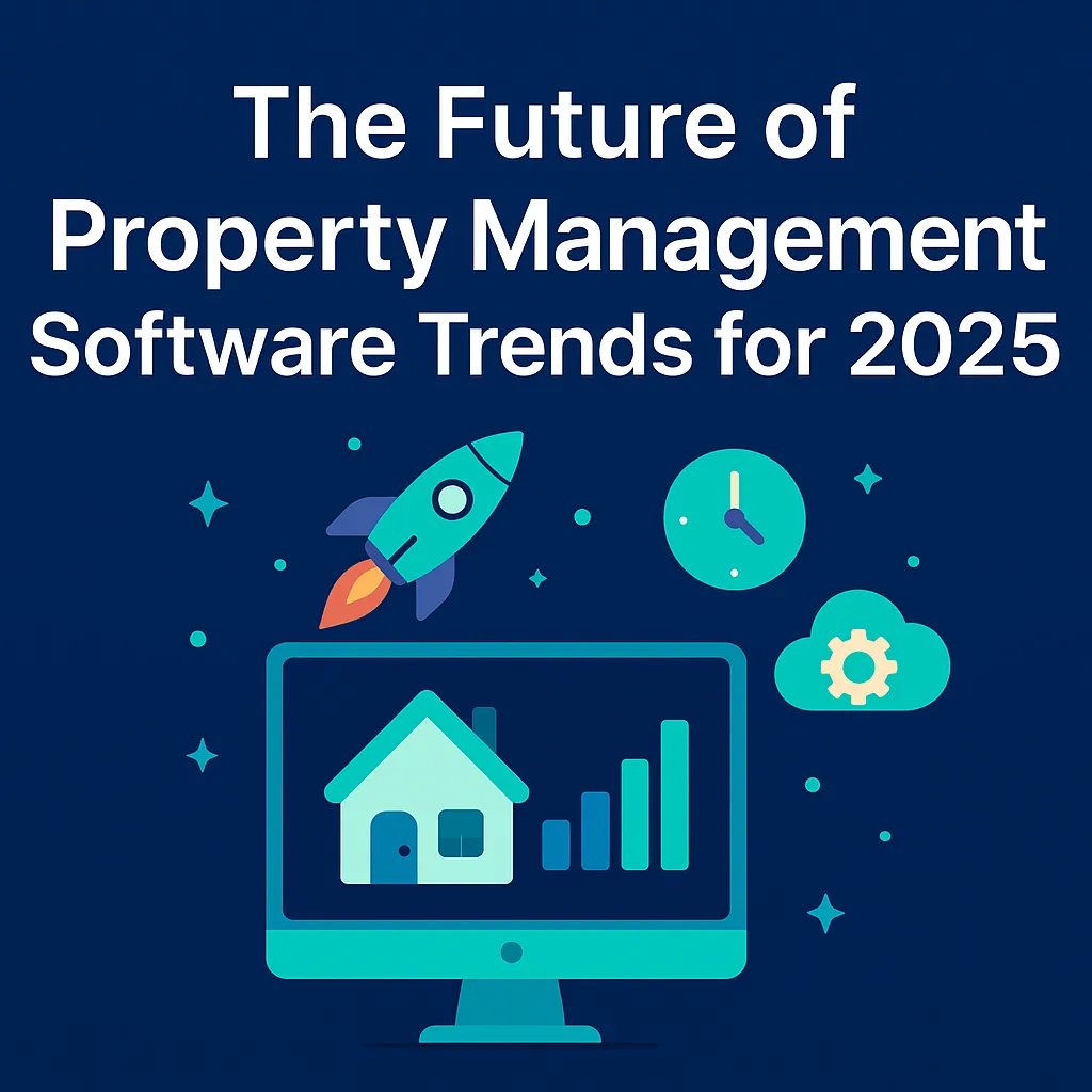 Future Trends Shaping Property Management Software