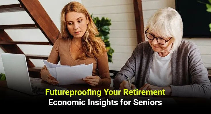 Futureproofing Your Retirement: Strategies for Success