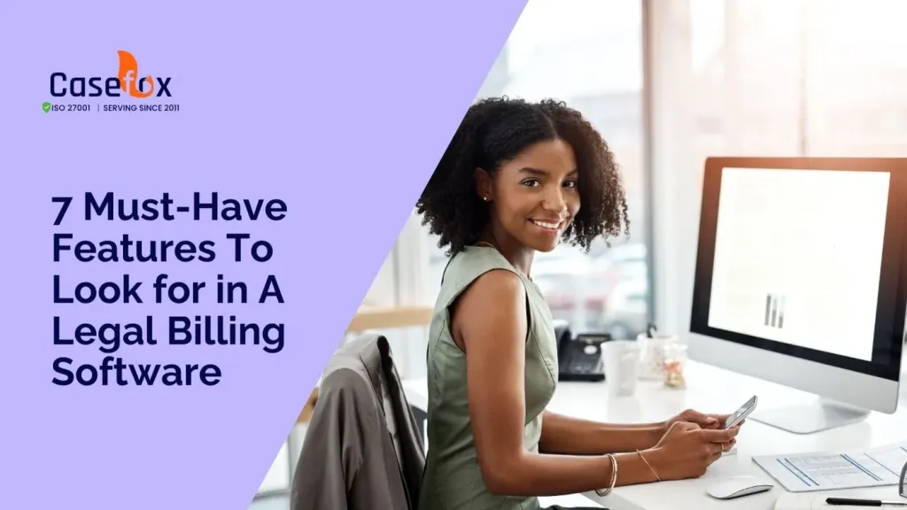 Key features to look for in time and billing software for law firms