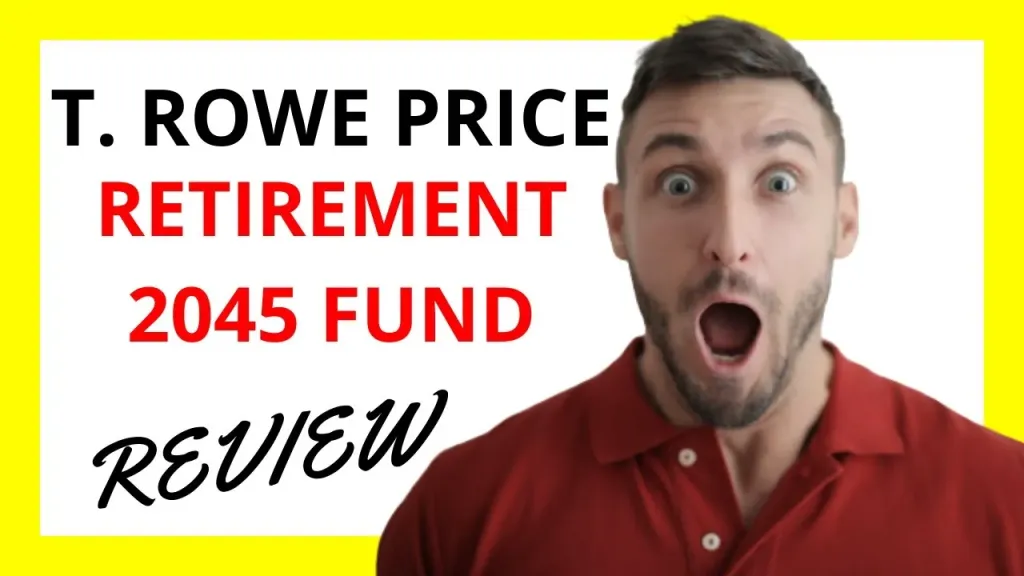 🔥 T. Rowe Price Retirement 2045 Fund Review: Pros and Cons - YouTube