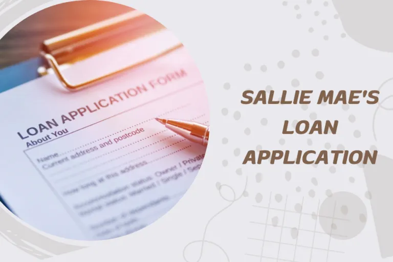 The Approval Maze: Navigating Sallie Mae's Loan Application Process