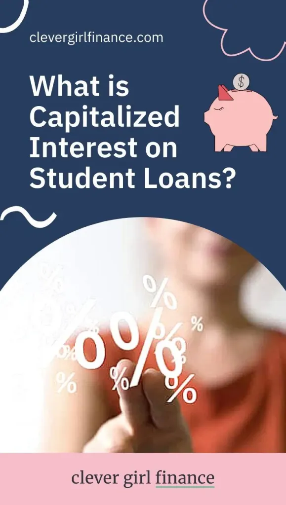 What Is Capitalized Interest On Student Loans? | Student loans, College