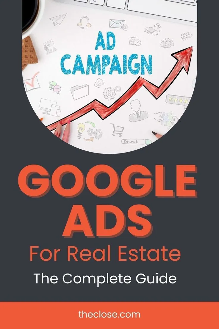 Benefits of Google Ads for Real Estate Agents